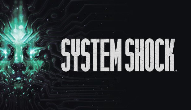 System Shock Remake (Steam)