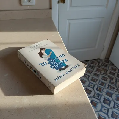 Libro Tú, yo y un tal vez de María Martínez